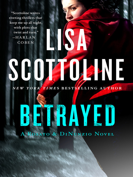 Détails du titre pour Betrayed par Lisa Scottoline - Disponible